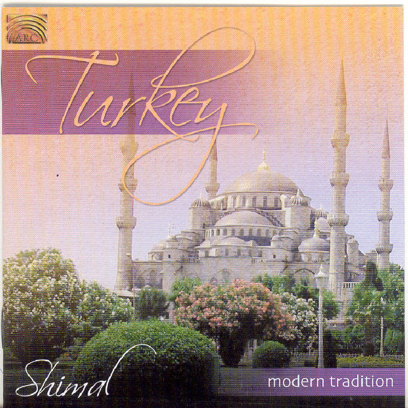 Shimal: Turkey: Modern Tradition