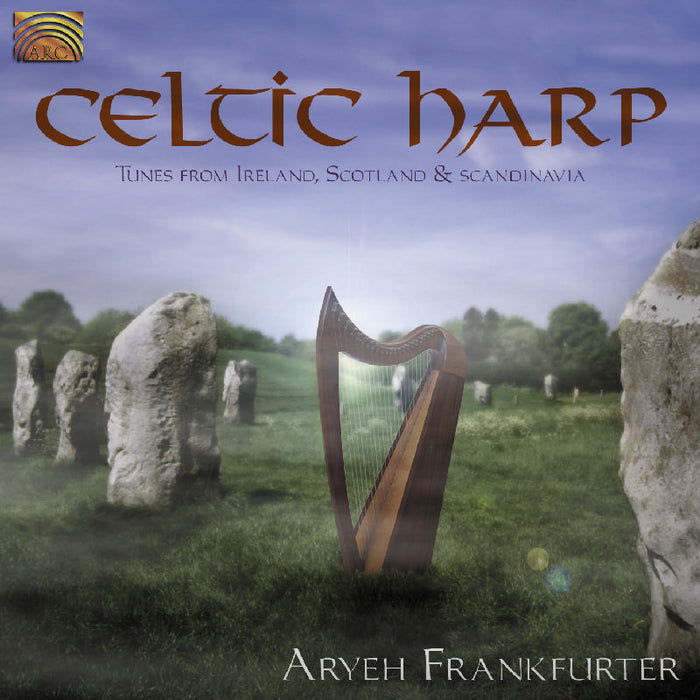 Aryeh Frankfurter: Celtic Harp: Tunes From Ireland, Scotland & Scandinavia