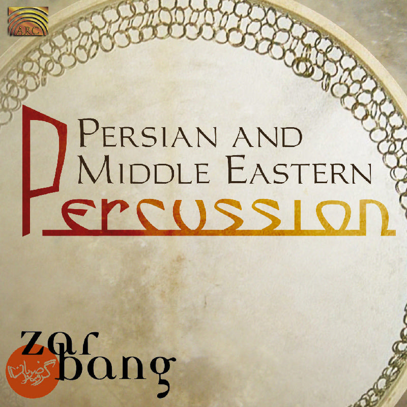 Zarbang: Persian And Middle Eastern Per