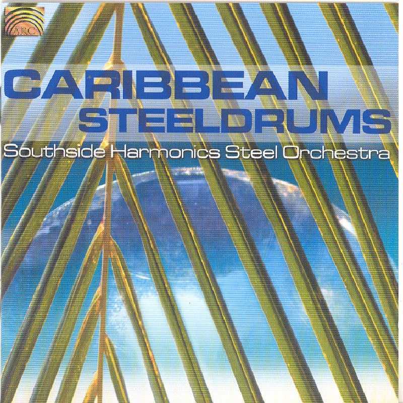 Southside Harmonics Steel Orchestra: Caribbean Steeldrums
