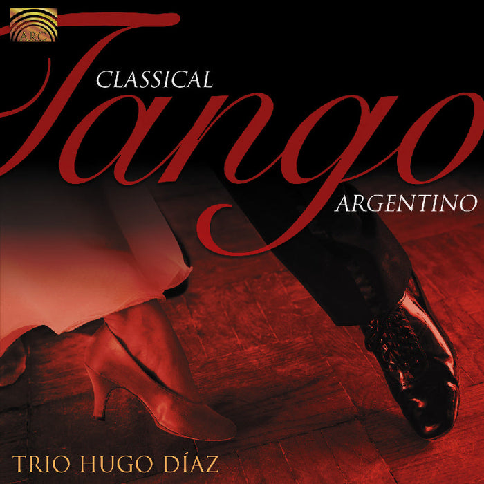 Hugo Diaz: Classical Tango Argentino