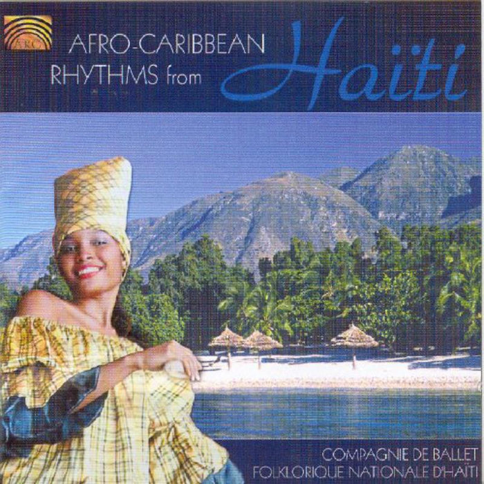 Compagne De Ballet F: Afro-Caribbean Rhythms From Ha