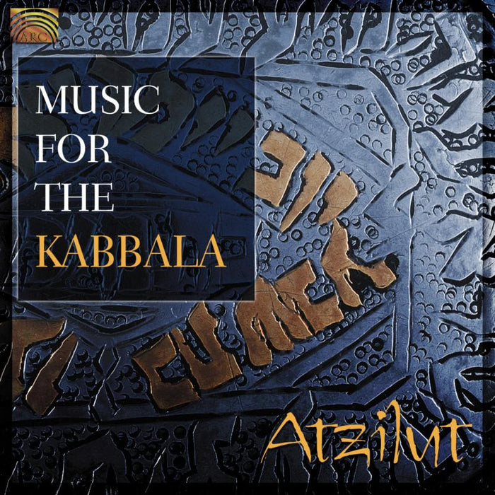 Atzilut: Music For The Kabbala