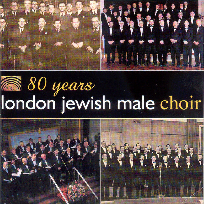 London Jewish Male Choir: 80 Years