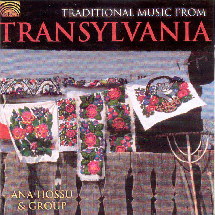 Ana Hossu: Traditional Music From Transylvania