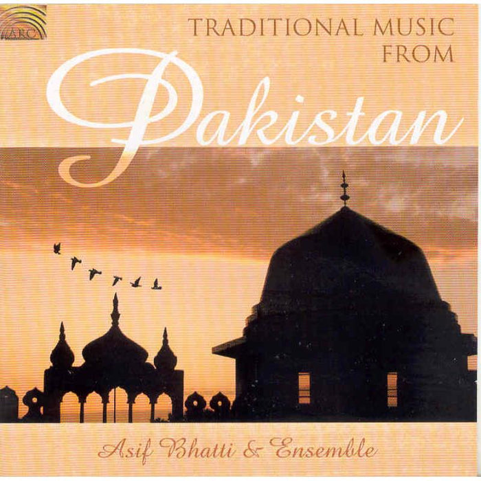 Asif Bhatti: Traditional Music From Pakistan