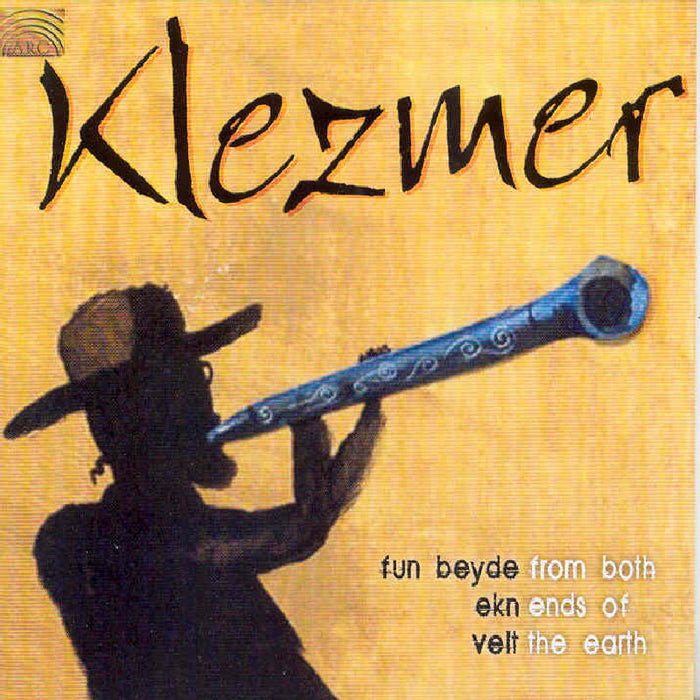 From Both Ends Of The Earth: Klezmer