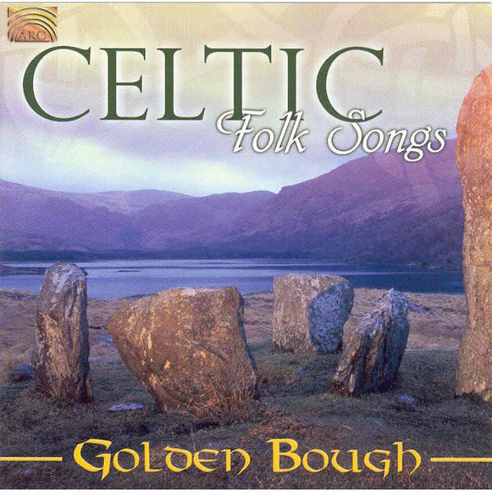 Golden Bough: Celtic Folk Songs