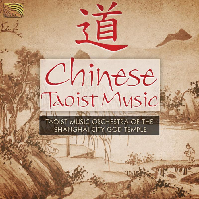 Taoist Music Orchestra Of The: Chinese Taoist Music