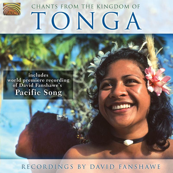 David Fanshawe: Chants From The Kingdom Of Tonga