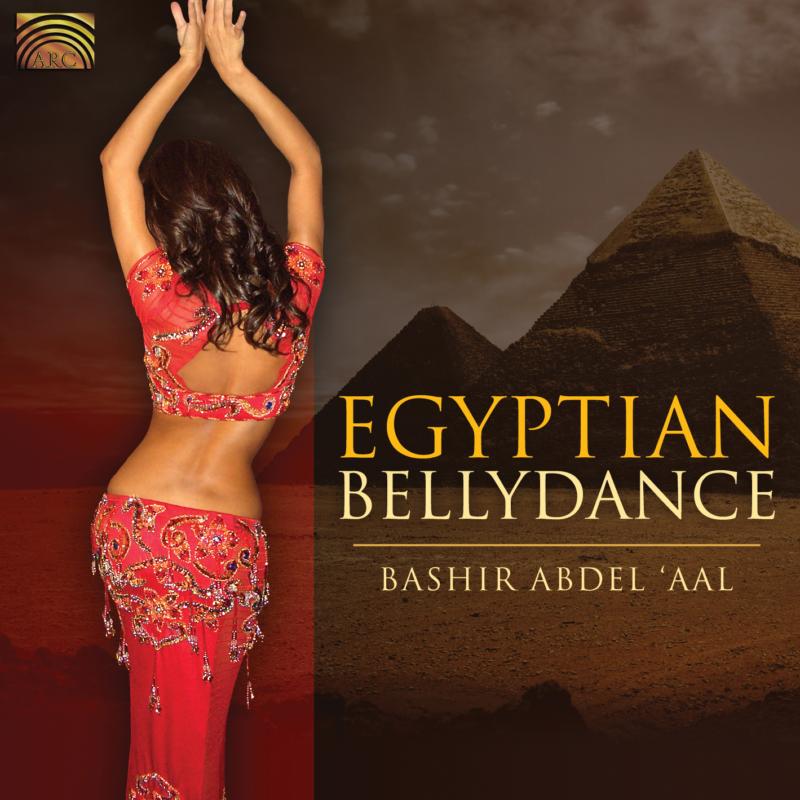 Bashir Abdel'aal: Egyptian Bellydance