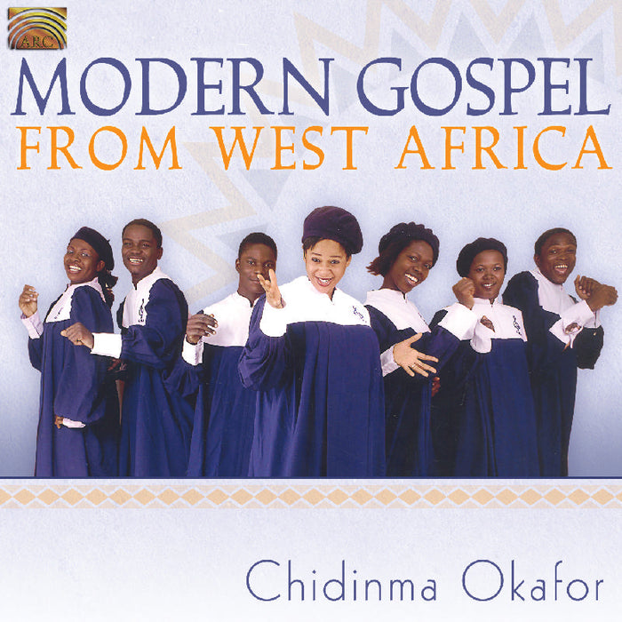 Chidinma Okafor: Modern Gospel From West Africa