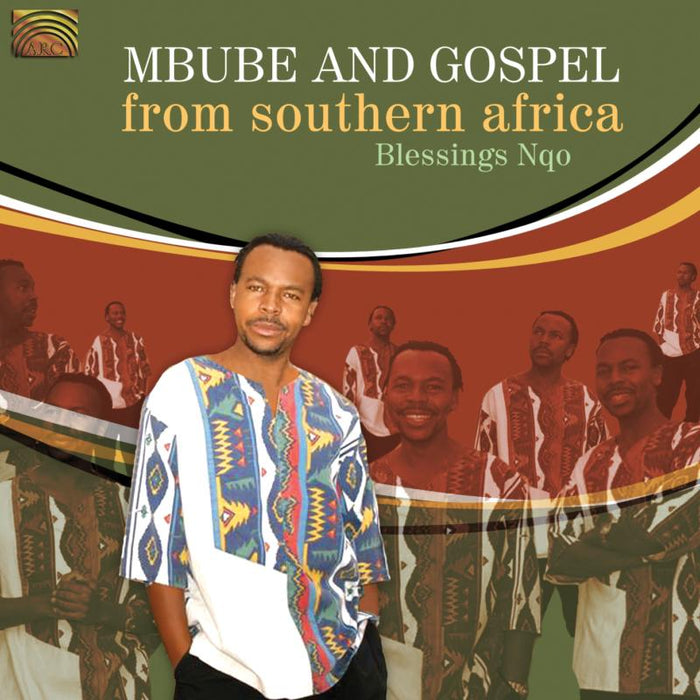 Blessings Nqo: Mbube And Gospel From Southern