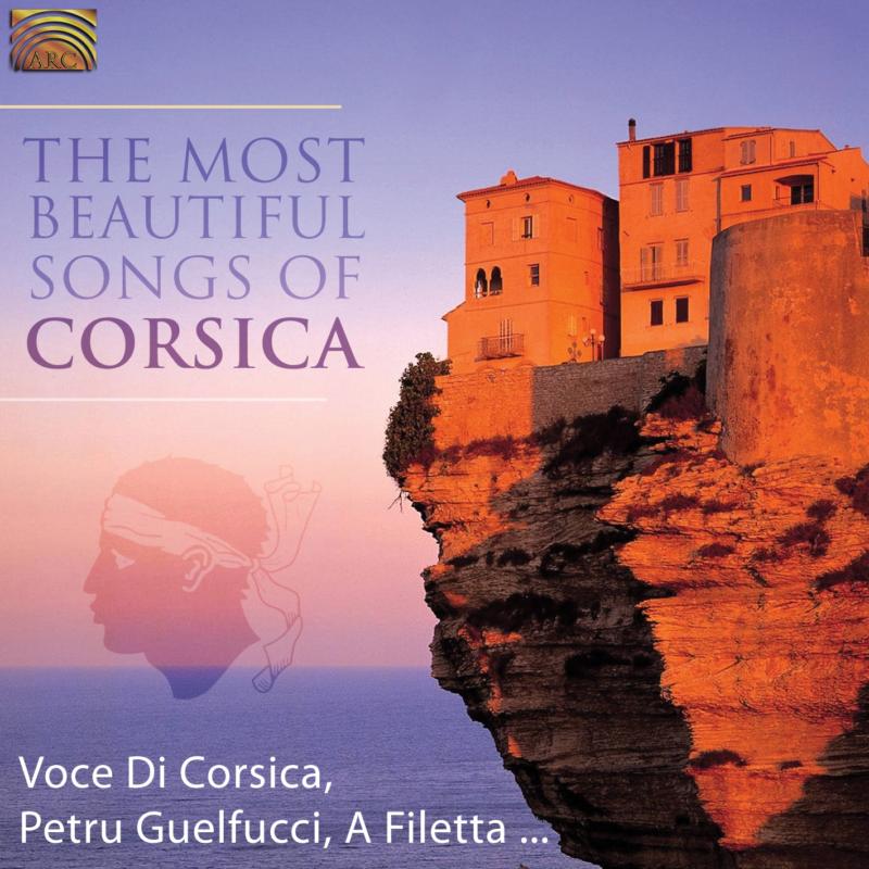 Various Artists: The Most Beautiful Songs Of Corsica