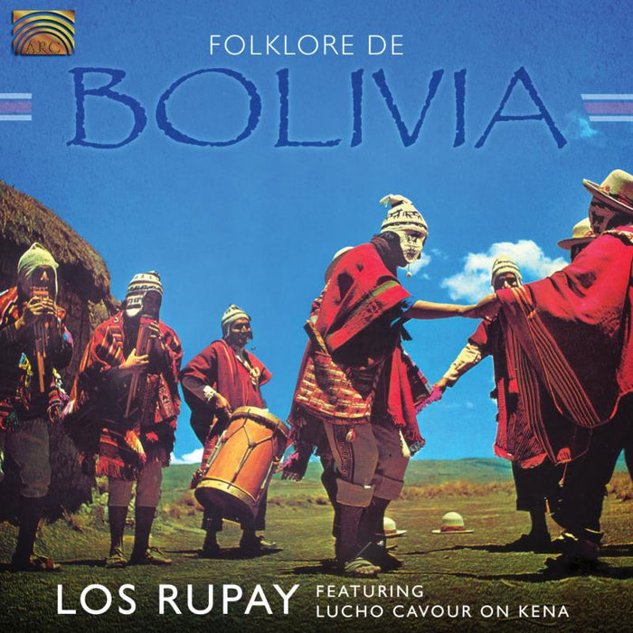 Los Rupay: Folkore De Bolivia