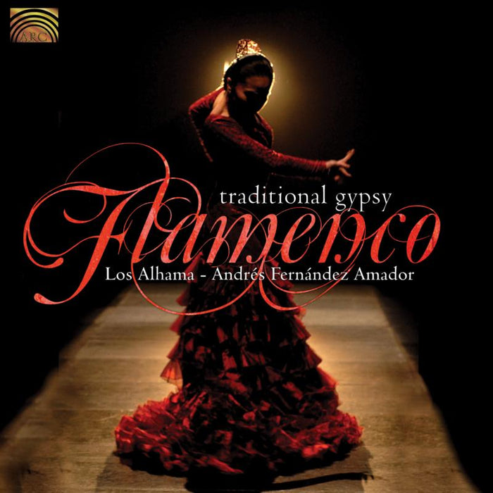 Los Alhambra: Traditional Gypsy Flamenco