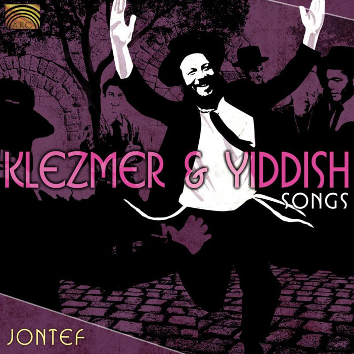 Jontef: Klezmer Music & Yiddish Songs