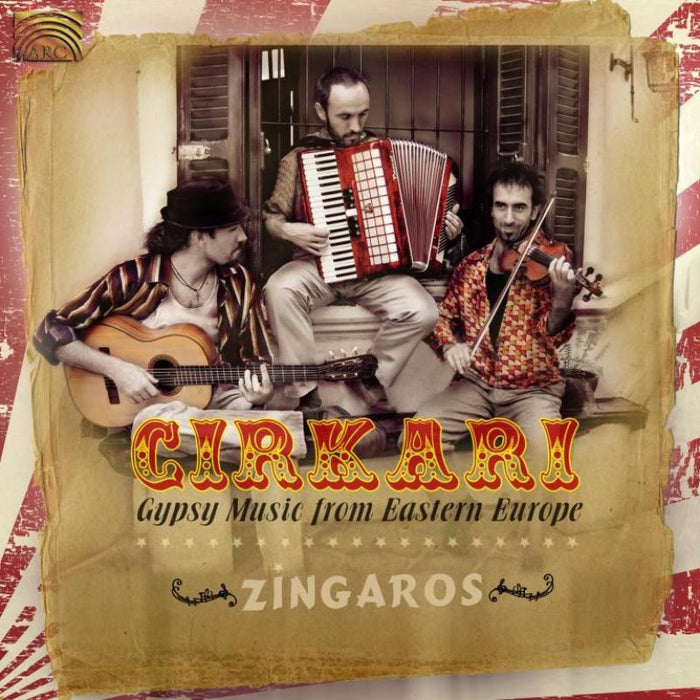 Zingaros: Cirkari: Gypsy Music From Eastern Europe