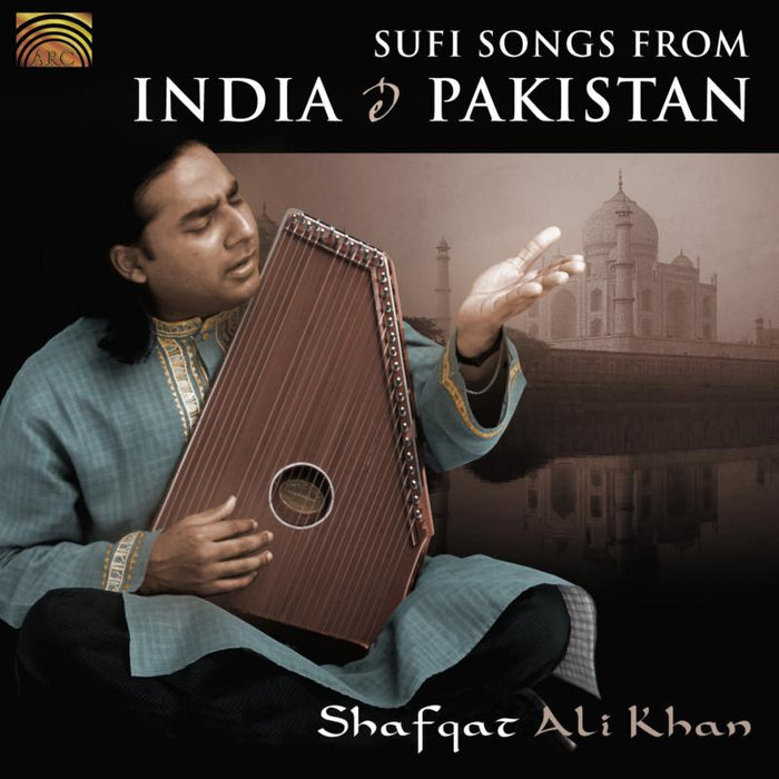 Shafqat Ali Khan: Sufi Songs From India And Paki