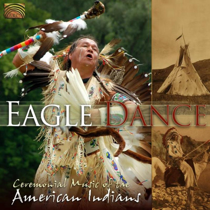 Various Artists: Eagle Dance: Ceremonial Music Of The American Indians