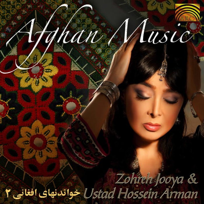 Zohreh Jooya & Ustad Hossein Arman: Afghan Music