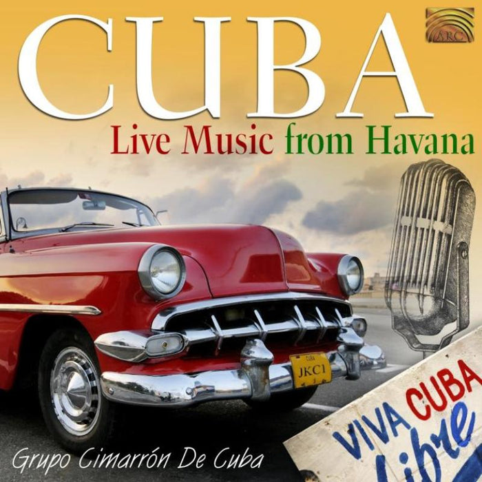 Grupo Cimarron De Cuba: Cuba (Live Music From Havana)