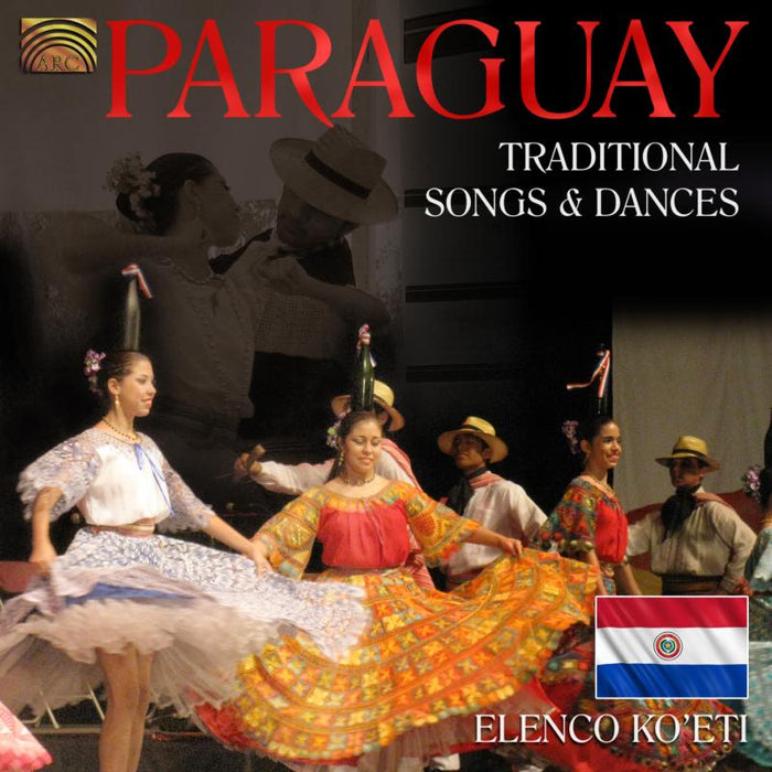 Elenco Ko'eti: Paraguay: Traditional Songs & Dances