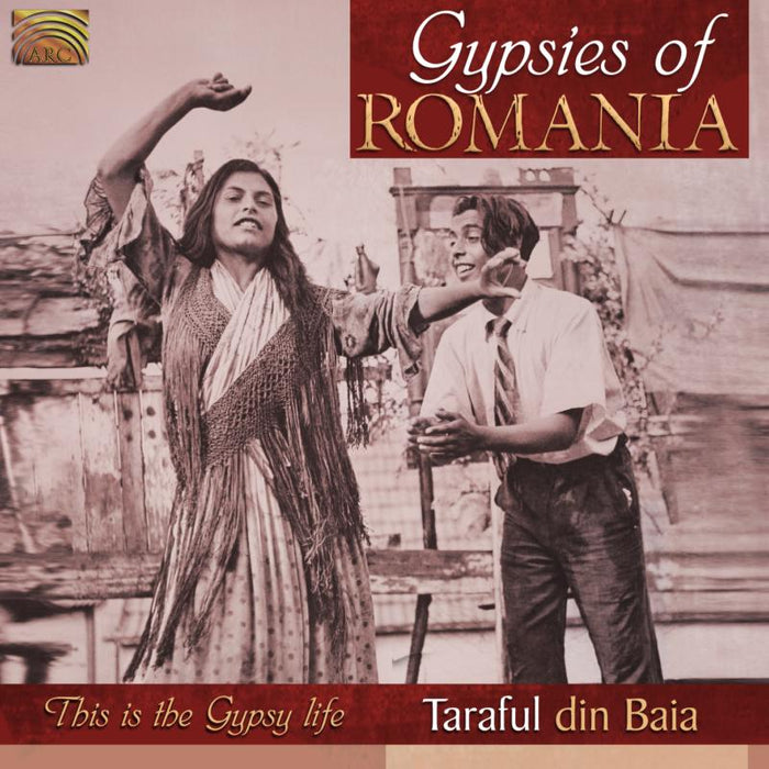 Taraful Din Baia: Gypsies Of Romania