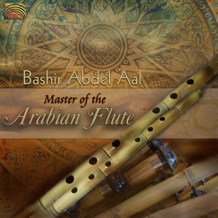 Bashir Abdel Aal: Master Of The Arabian Flute