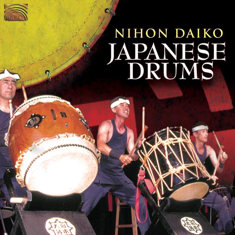 Nihon Daiko: Japanese Drums