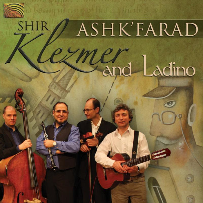 Shir: Ash'Farad, Klezmer & Ladino
