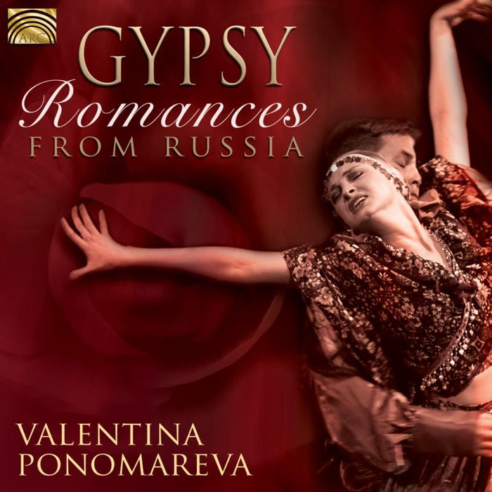 Valentina Ponomareva: Gypsy Romances From Russia