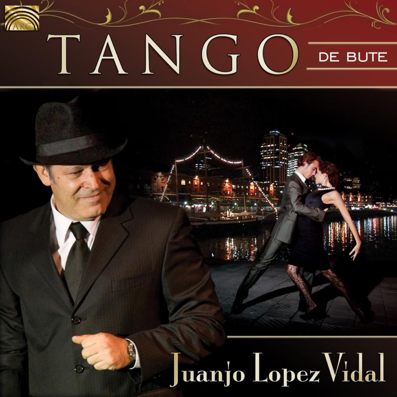 Juan Lopez Vidal: Tango De Bute