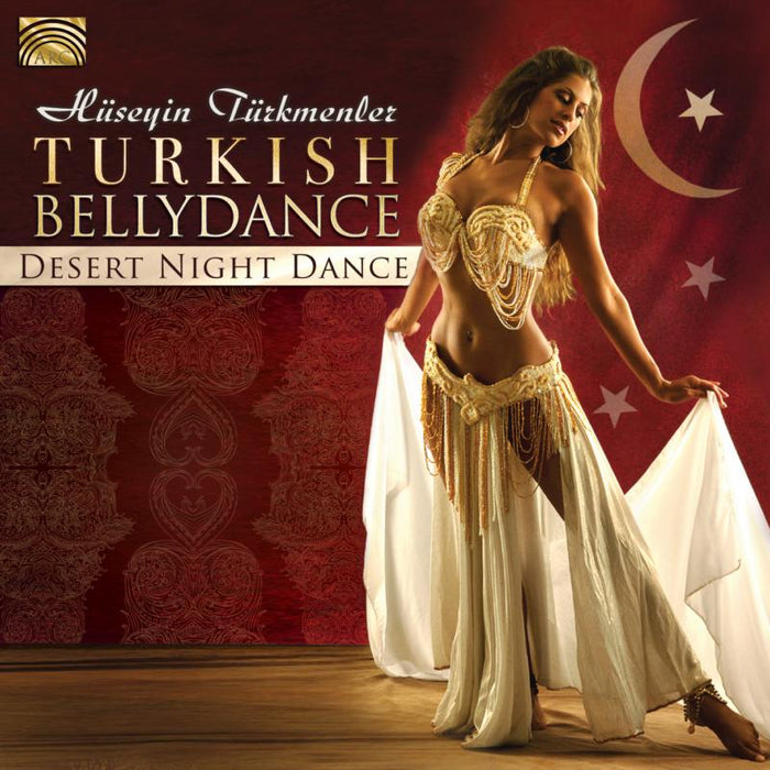Huseyin Turkmenler: Turkish Bellydance - Desert Night Dance