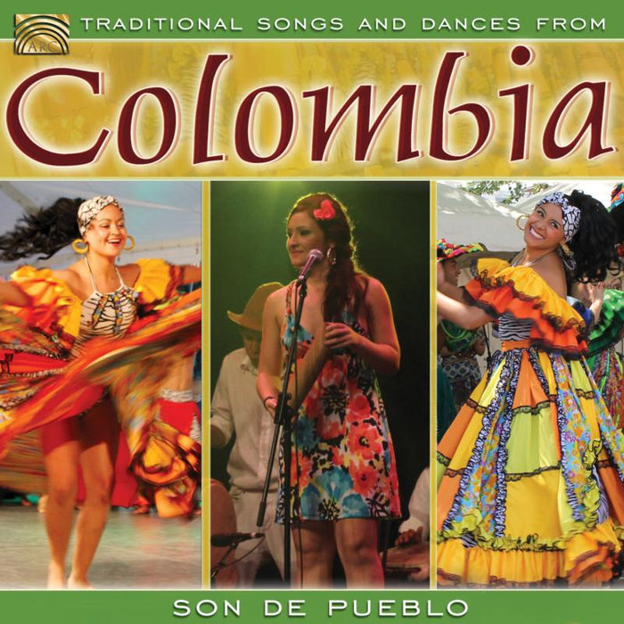 Son De Pueblo: Traditional Songs And Dances From Columbia