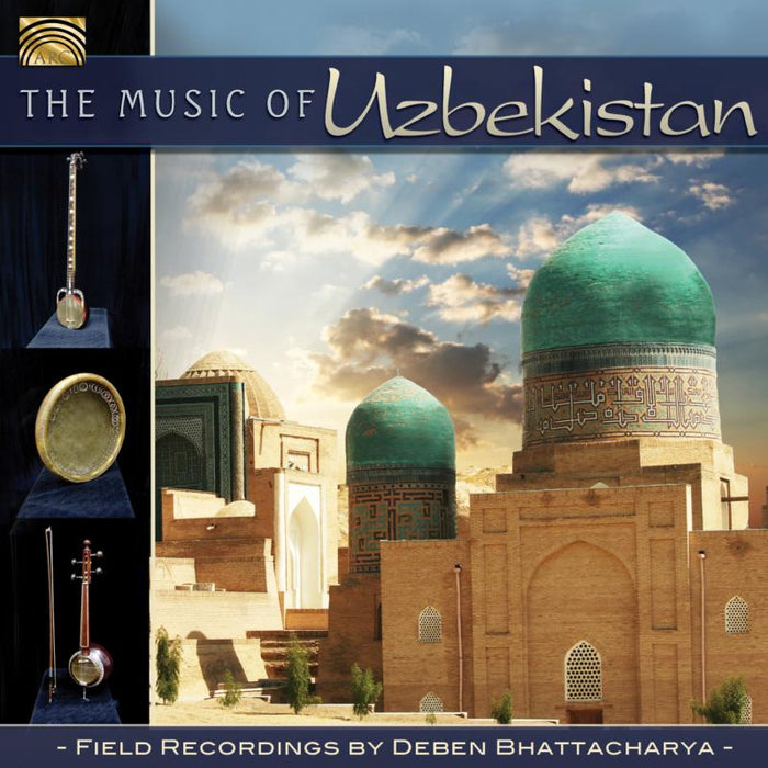 Deben Bhattacharya: Music Of Uzbekistan