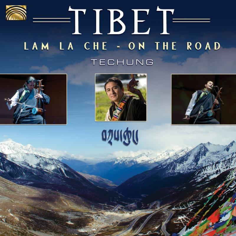 Techung: Tibet - Lam La Che