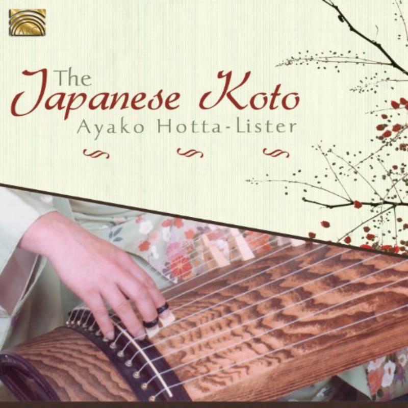 Ayako Hotta-Lister: The Japanese Koto