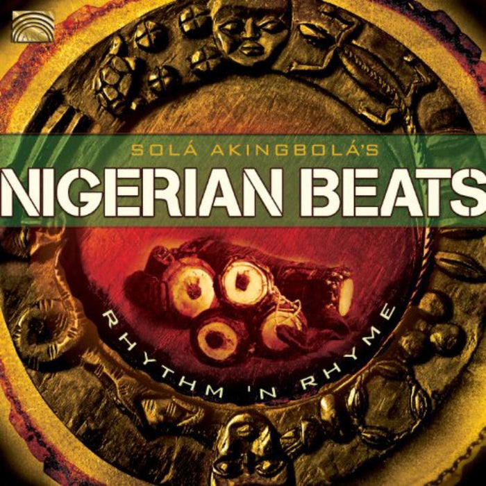 Sol? Akingbol?: Nigerian Beats - Rhythm And Rhyme