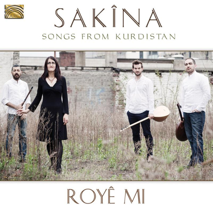Sakina: Roye Mi - Songs From Kurdistan