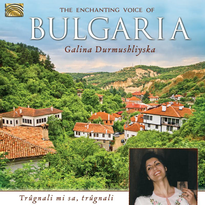 Galina Durmushliyska: The Enchanting Voice Of Bulgaria
