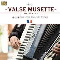 Enrique Ugarte: Valse Musette De Paris