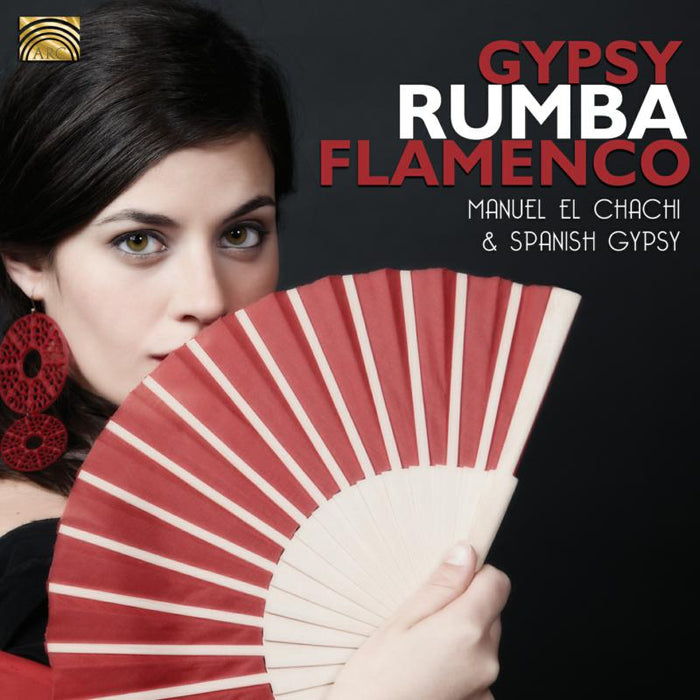 Manuel El Chachi And Spanish Gypsy: Gypsy Rumba Flamenco