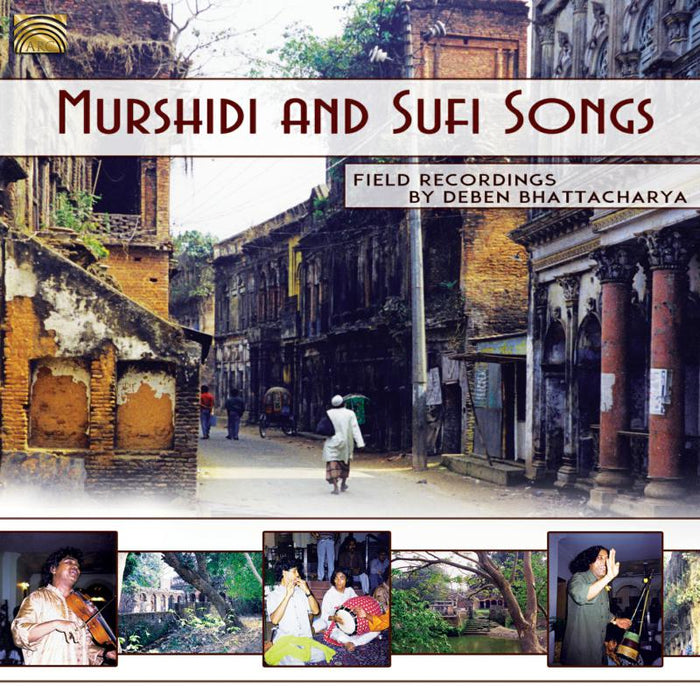 Deben Bhattacharya: Murshidi And Sufi Songs