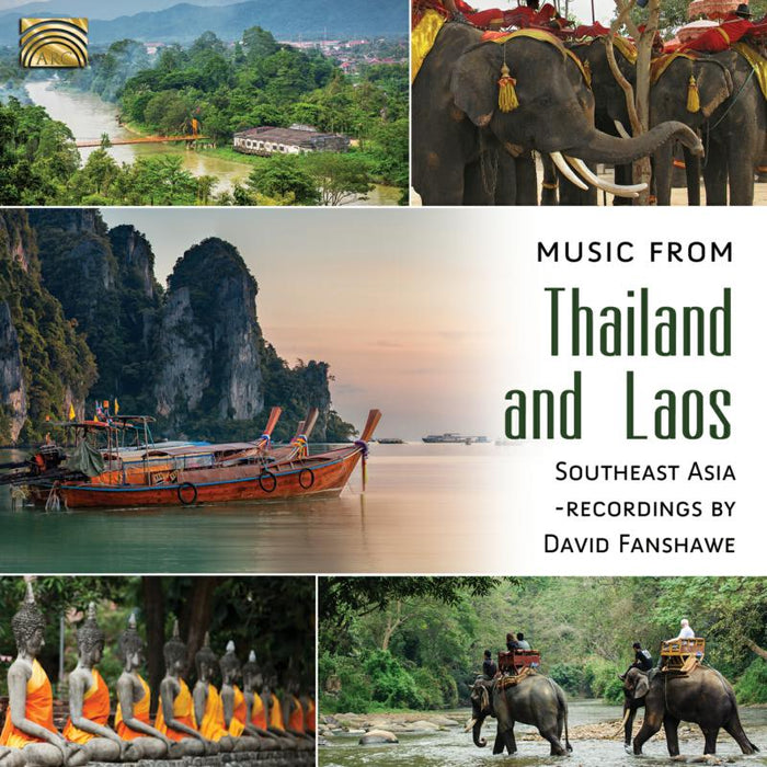 David Fanshawe: Music From Thailand And Laos - Recordings By David Fanshawe
