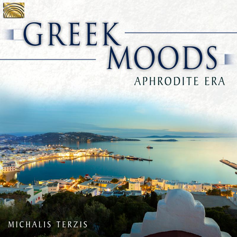 Michalis Terzis: Greek Moods - Aphrodite Era