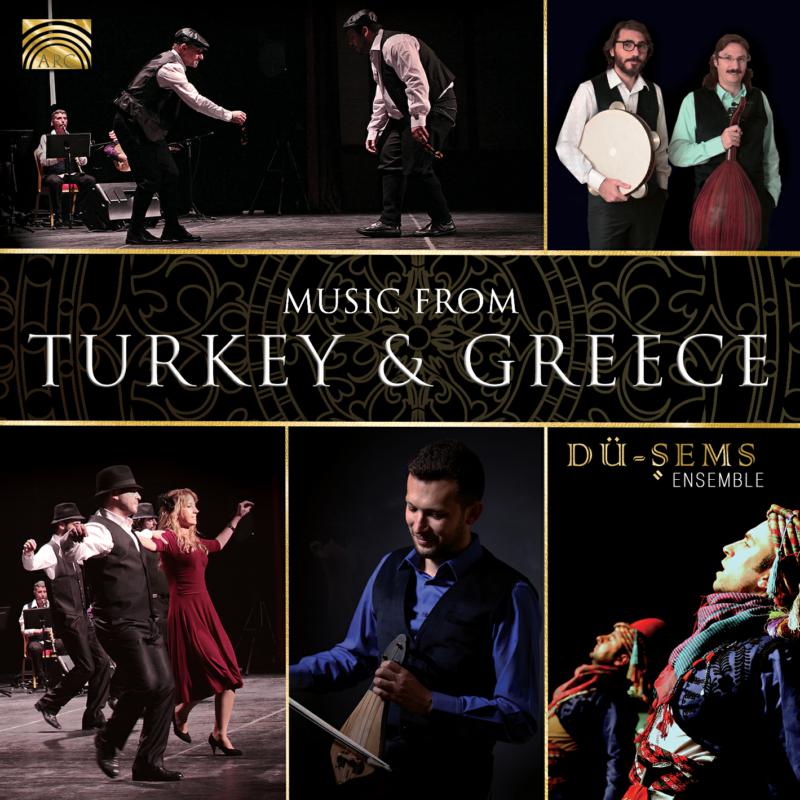Du-Sems Ensemble: Music From Turkey & Greece