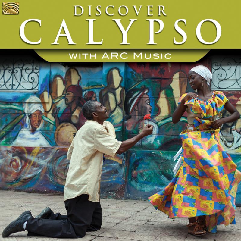 Various Artists: Discover Calypso With Arc Music