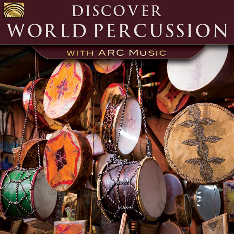 Various Artists: Discover World Percussion With ARC Music