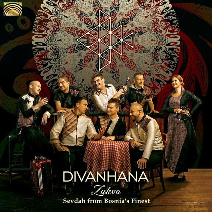 Divanhana: Zukva - Sevdah From Bosnia's Finest